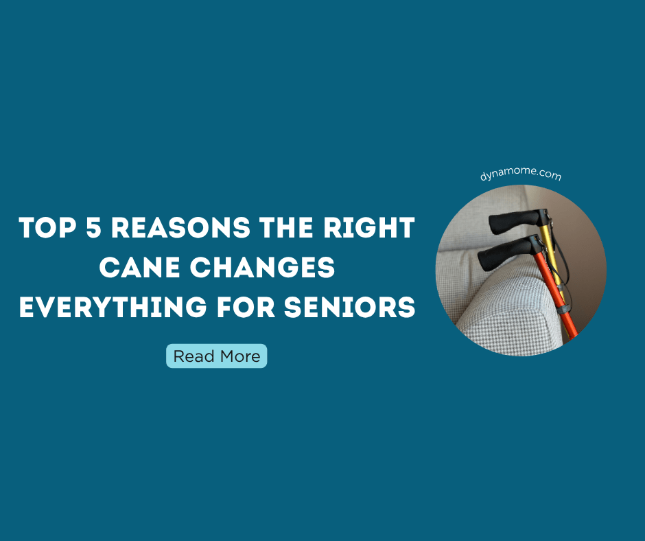 Top 5 Reasons the Right Cane Changes Everything for Seniors